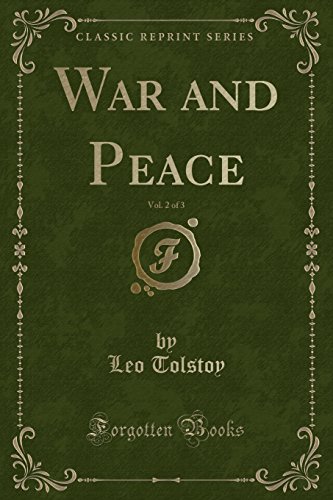 9780259297116: War and Peace, Vol. 2 of 3 (Classic Reprint)
