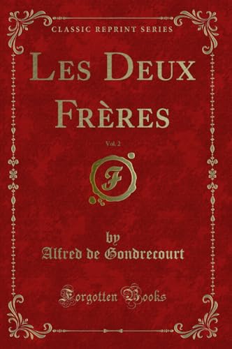 Stock image for Les Deux Frres, Vol 2 Classic Reprint for sale by PBShop.store US