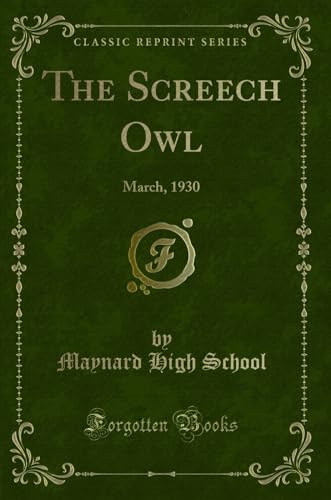 Beispielbild fr The Screech Owl: March, 1930 (Classic Reprint) zum Verkauf von Reuseabook