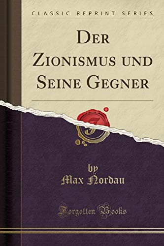 9780259319474: Der Zionismus und Seine Gegner (Classic Reprint)