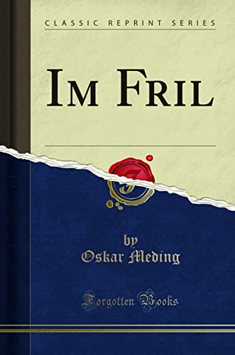 Stock image for Im Fril (Classic Reprint) for sale by Forgotten Books