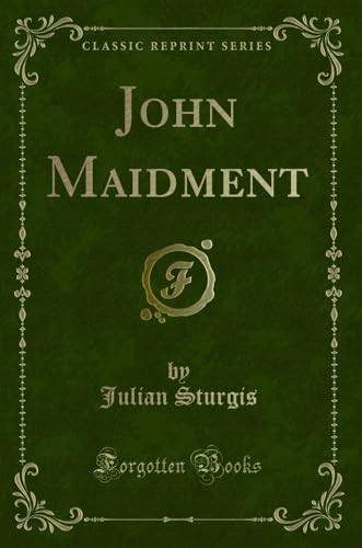 Stock image for John Maidment Classic Reprint for sale by PBShop.store US