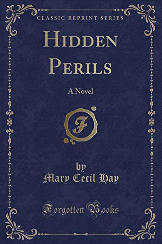 Stock image for Hidden Perils A Novel Classic Reprint for sale by PBShop.store US