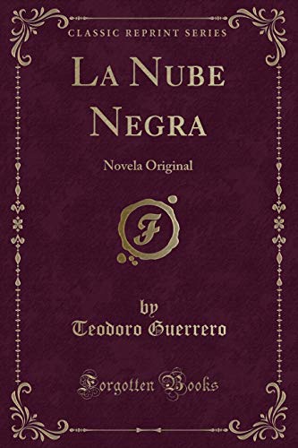 Beispielbild fr La Nube Negra Novela Original Classic Reprint zum Verkauf von PBShop.store US