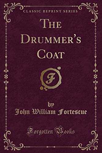 Beispielbild fr The Drummer's Coat Classic Reprint zum Verkauf von PBShop.store US