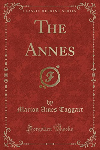 Stock image for The Annes Classic Reprint for sale by PBShop.store US