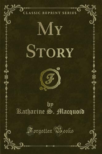 9780259440420: My Story (Classic Reprint)