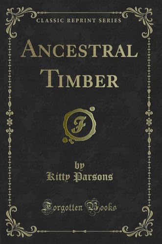 Imagen de archivo de Ancestral Timber Classic Reprint a la venta por PBShop.store US