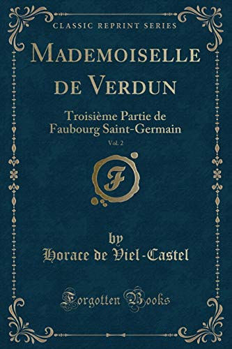 Stock image for Mademoiselle de Verdun, Vol. 2 for sale by PBShop.store US