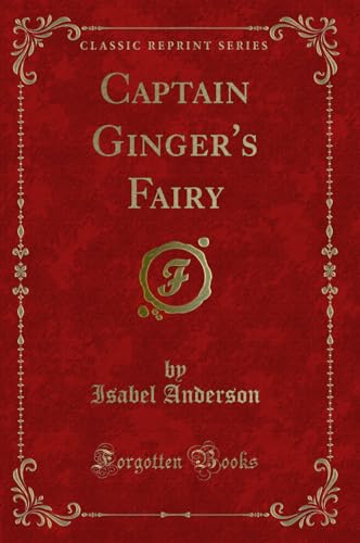 Imagen de archivo de Captain Ginger's Fairy Classic Reprint a la venta por PBShop.store US