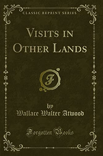 Stock image for Visits in Other Lands (Classic Reprint) for sale by Jenson Books Inc