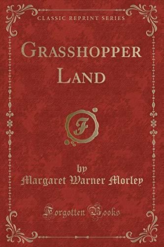 Beispielbild fr Grasshopper Land (Classic Reprint) zum Verkauf von Buchpark