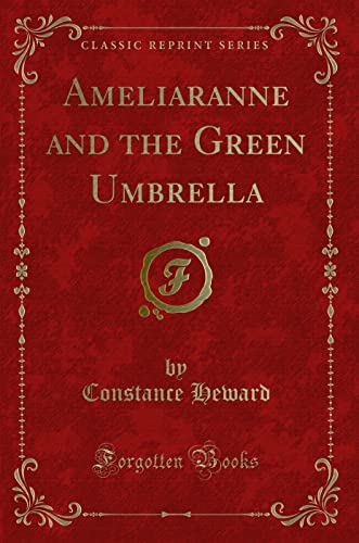 Imagen de archivo de Ameliaranne and the Green Umbrella Classic Reprint a la venta por PBShop.store US