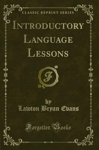 Stock image for Introductory Language Lessons Classic Reprint for sale by PBShop.store US