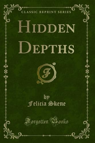 Beispielbild fr Hidden Depths Classic Reprint zum Verkauf von PBShop.store US