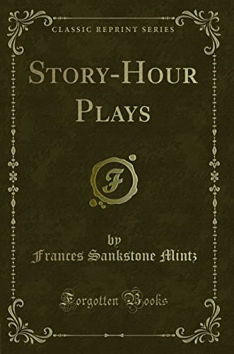 Stock image for StoryHour Plays Classic Reprint for sale by PBShop.store US