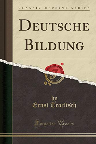 Stock image for Deutsche Bildung Classic Reprint for sale by PBShop.store UK