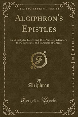 Stock image for Alciphron's Epistles for sale by PBShop.store US