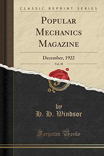 Beispielbild fr Popular Mechanics Magazine, Vol. 38 : December, 1922 (Classic Reprint) zum Verkauf von Buchpark