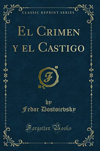 9780259746966: El Crimen y el Castigo (Classic Reprint)