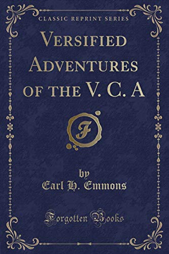 9780259796992: Versified Adventures of the V. C. A (Classic Reprint)