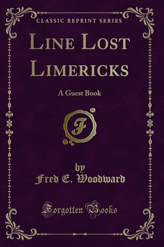 9780259809241: Line Lost Limericks: A Guest Book (Classic Reprint)