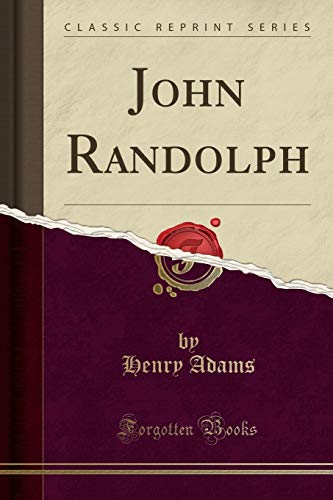 Stock image for John Randolph Classic Reprint for sale by PBShop.store US