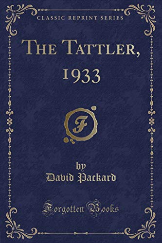 Stock image for The Tattler, 1933 Classic Reprint for sale by PBShop.store US