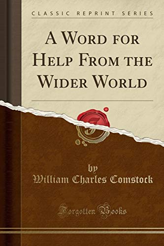 Stock image for A Word for Help From the Wider World Classic Reprint for sale by PBShop.store US