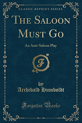 Stock image for The Saloon Must Go for sale by PBShop.store US