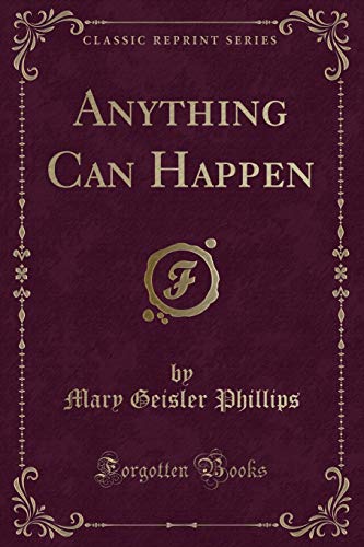 Imagen de archivo de Anything Can Happen Classic Reprint a la venta por PBShop.store US