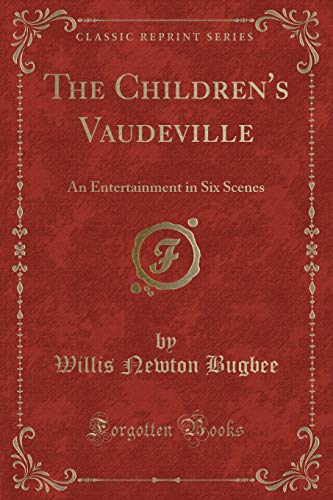 Beispielbild fr The Children's Vaudeville zum Verkauf von PBShop.store US