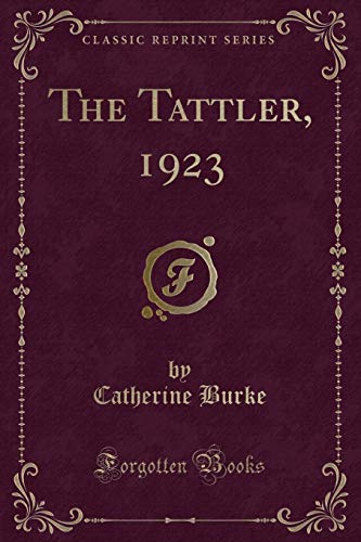 Stock image for The Tattler, 1923 (Classic Reprint) for sale by PBShop.store US