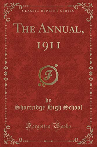 Imagen de archivo de The Annual, 1911 Classic Reprint a la venta por PBShop.store US