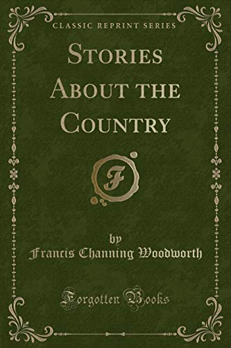 Stock image for Stories about the Country (Classic Reprint) for sale by PBShop.store US
