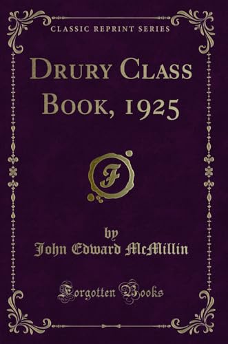 Imagen de archivo de Drury Class Book, 1925 (Classic Reprint) a la venta por Forgotten Books