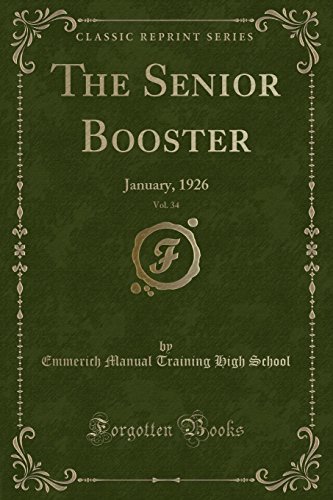 Imagen de archivo de The Senior Booster, Vol 34 January, 1926 Classic Reprint a la venta por PBShop.store US