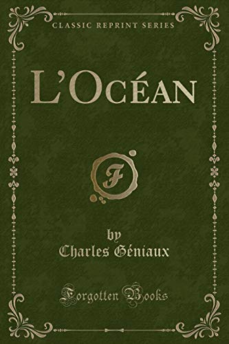9780259985334: L'Ocan (Classic Reprint)