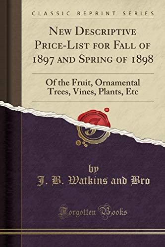 Imagen de archivo de New Descriptive Price-List for Fall of 1897 and Spring of 1898 a la venta por PBShop.store US