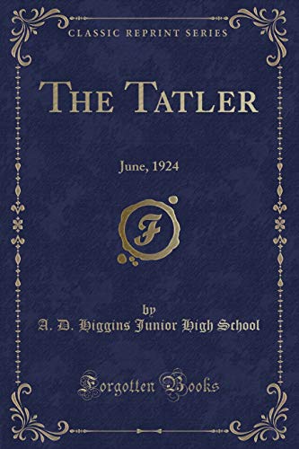 Stock image for The Tatler: June, 1924 (Classic Reprint) for sale by Reuseabook