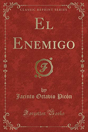 Beispielbild fr El Enemigo (Classic Reprint) zum Verkauf von Revaluation Books