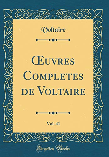 Stock image for uvres Completes de Voltaire, Vol 41 Classic Reprint for sale by PBShop.store US