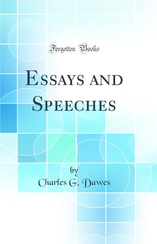 Imagen de archivo de Essays and Speeches Classic Reprint a la venta por PBShop.store US