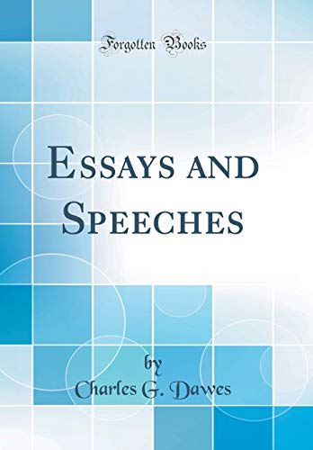 9780260078124: Essays and Speeches (Classic Reprint)