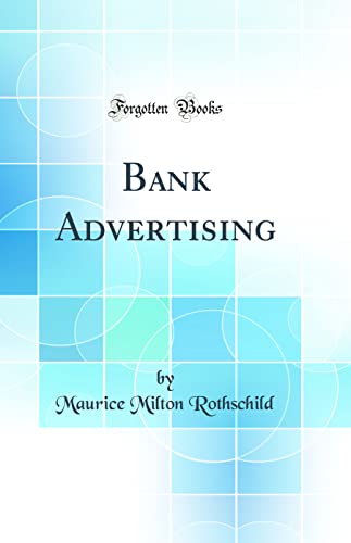 Stock image for Bank Advertising (Classic Reprint) for sale by PBShop.store US