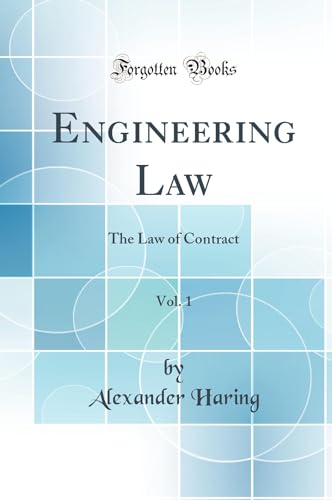 Stock image for Engineering Law, Vol 1 The Law of Contract Classic Reprint for sale by PBShop.store US