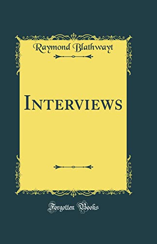 9780260313874: Interviews (Classic Reprint)