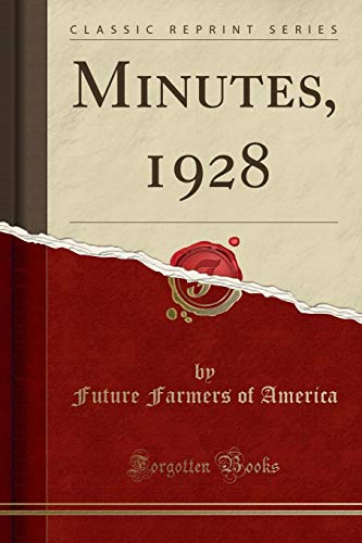 Imagen de archivo de Minutes, 1928 (Classic Reprint) a la venta por Forgotten Books