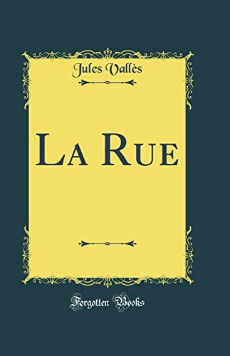 9780260546524: La Rue (Classic Reprint)
