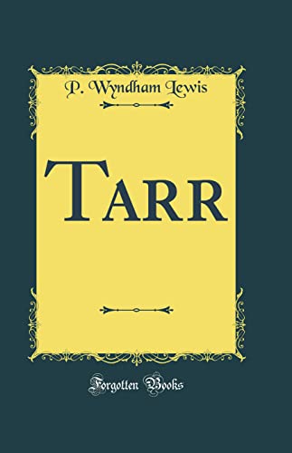 9780260587657: Tarr (Classic Reprint)